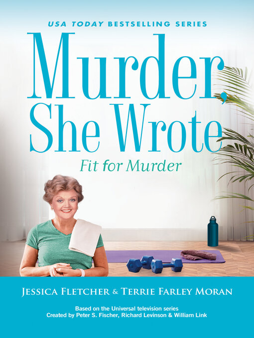 Title details for Fit for Murder by Jessica Fletcher - Available